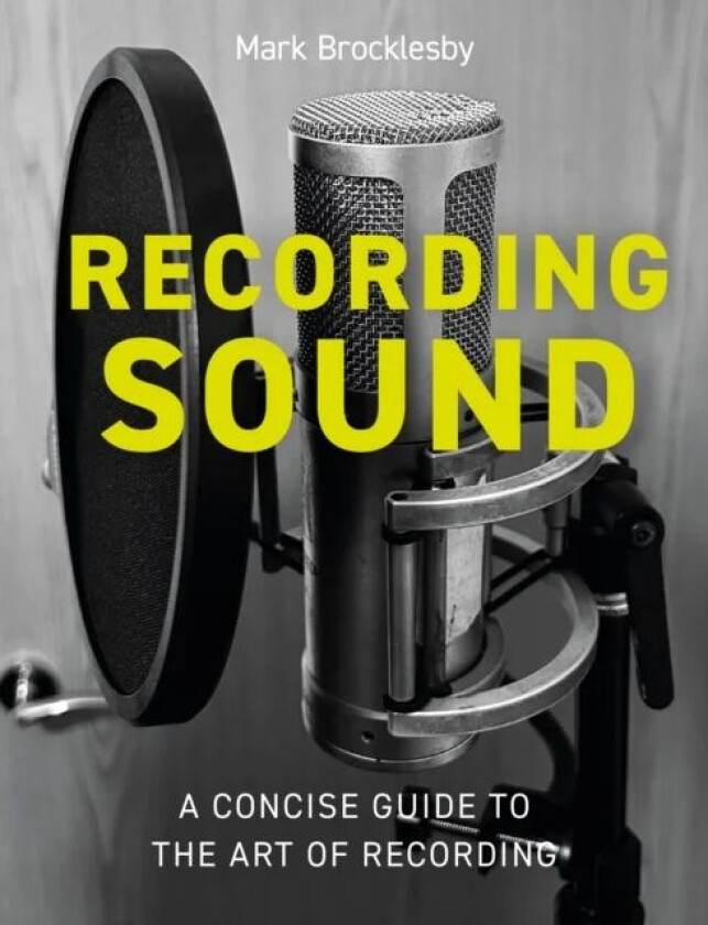 Recording Sound av Mark Brocklesby