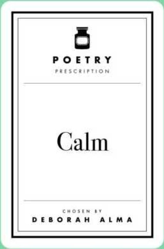 Poetry Prescription: Calm