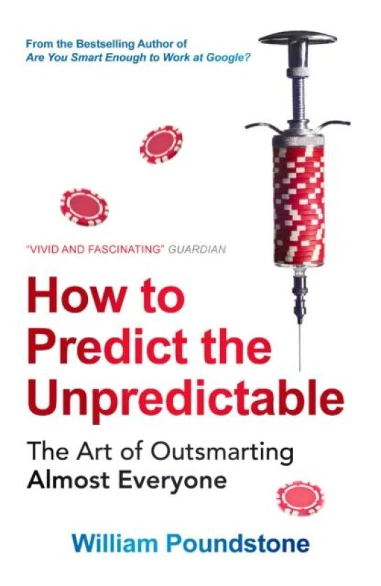 How to Predict the Unpredictable av William Poundstone