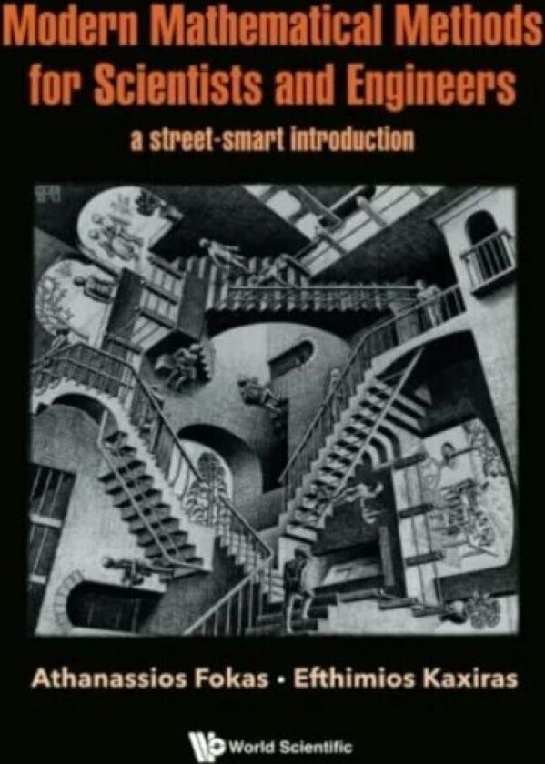 Modern Mathematical Methods For Scientists And Engineers: A Street-smart Introduction av Athanassios (Univ Of Cambridge Uk & Univ Southern Califor