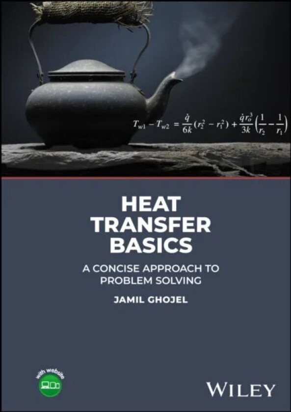 Heat Transfer Basics av Jamil (Monash University Melbourne Australia Ghojel, University of Damascus, University of Michigan)