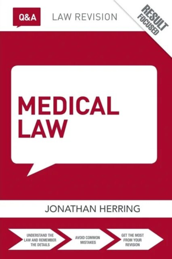 Q&A Medical Law av Jonathan (University of Oxford UK) Herring