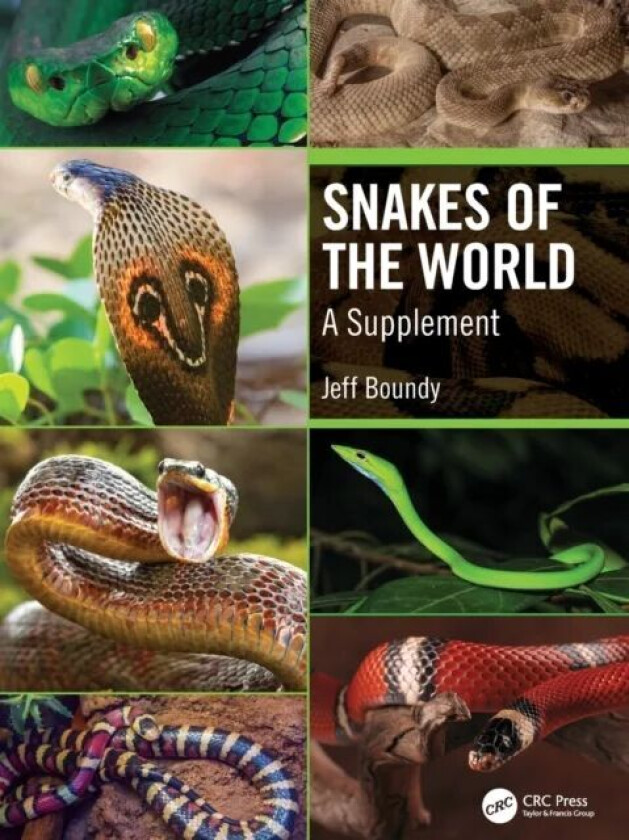 Snakes of the World av Jeff (Louisiana Deptartment of Wildlife & Fisheries Baton Rouge USA) Boundy