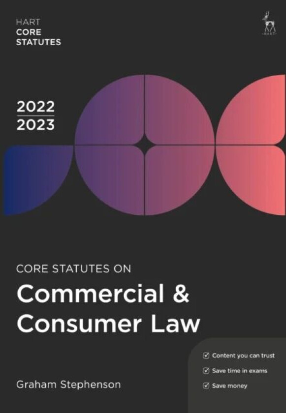 Core Statutes on Commercial & Consumer Law 2022-23 av Graham Stephenson