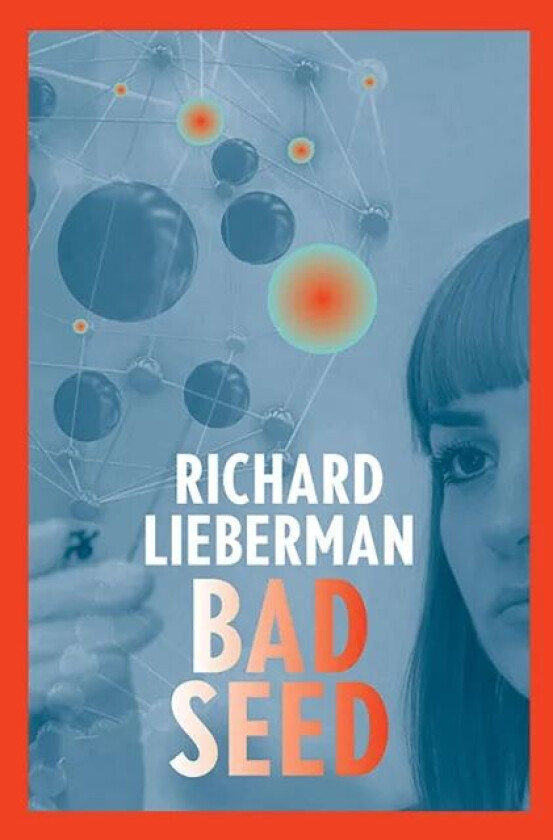 Bad Seed av Richard Lieberman