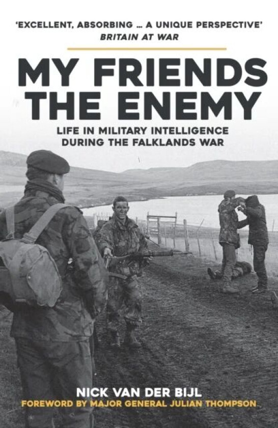 My Friends, The Enemy av Nick van der Bijl