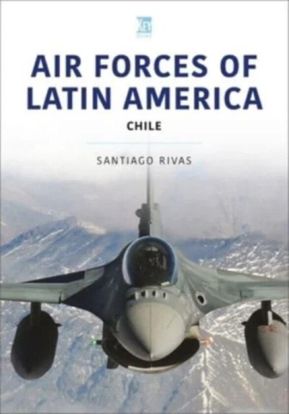 Air Forces of Latin America av Santiago Rivas