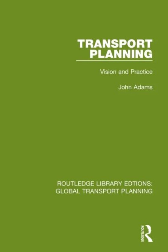Transport Planning av John Adams