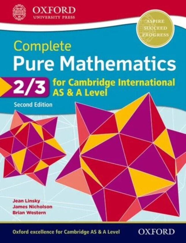 Complete Pure Mathematics 2 & 3 for Cambridge International AS & A Level av Jean Linsky, Brian Western, James Nicholson