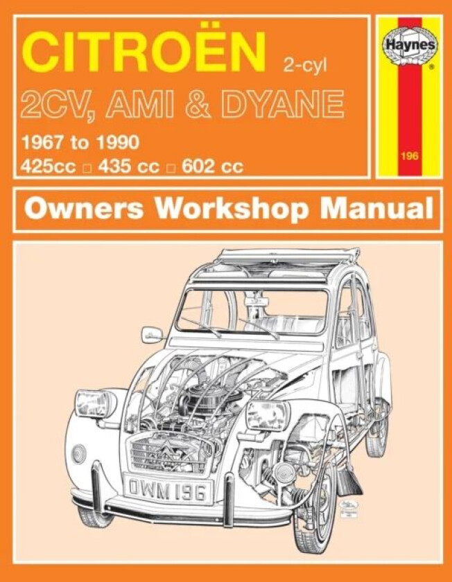 Citroen 2CV, Ami & Dyane (67 - 90) Haynes Repair Manual av Haynes Publishing