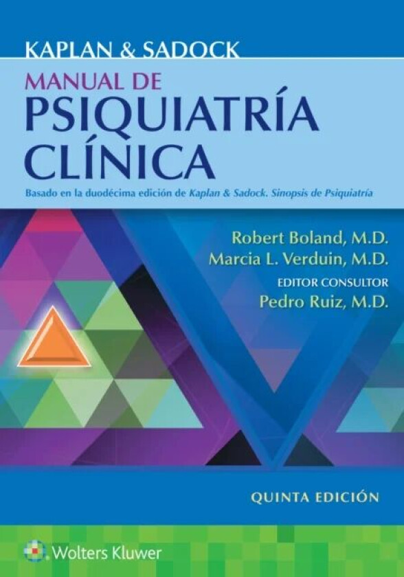 Kaplan y Sadock. Manual de psiquiatria clinica av Robert Boland, Marcia Verduin