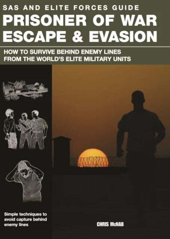 Prisoner of War Escape & Evasion av Chris McNab