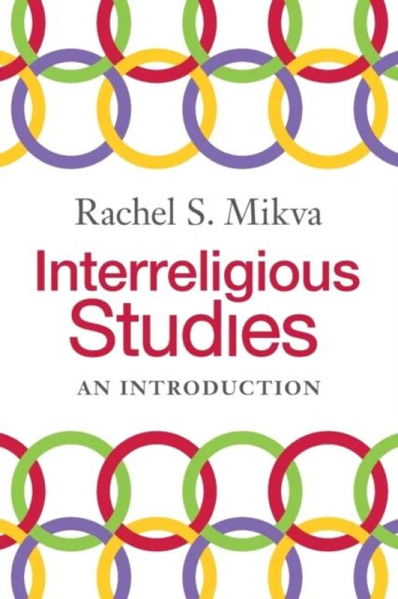 Interreligious Studies av Rachel (Chicago Theological Seminary ) Mikva