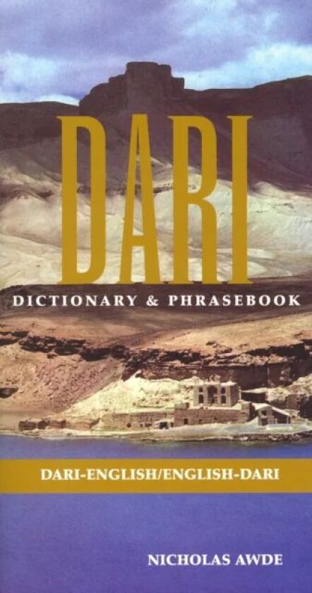 Dari-English/English-Dari Dictionary & Phrasebook av Nicholas Awde, Asmetullah Sarwam
