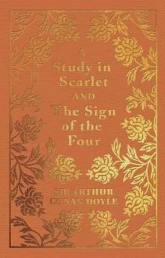 A Study in Scarlet & the Sign of the Four av Sir Arthur Conan Doyle