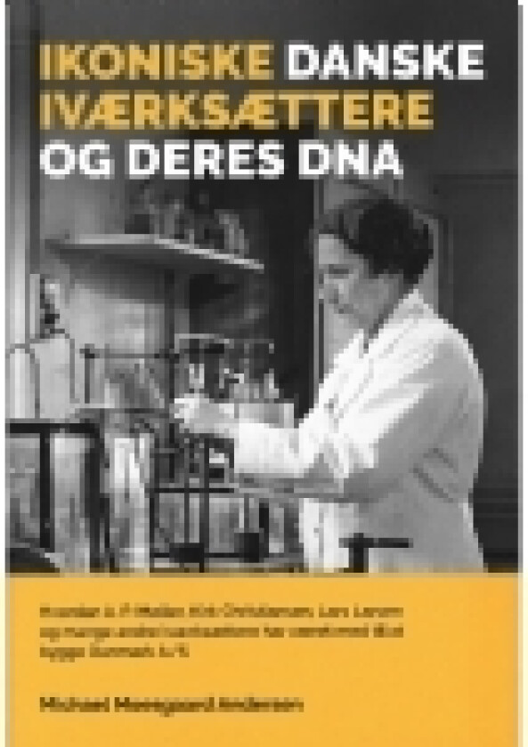 Ikoniske danske iværksættere og deres DNA | Michael Moesgaard Andersen | Språk: Dansk