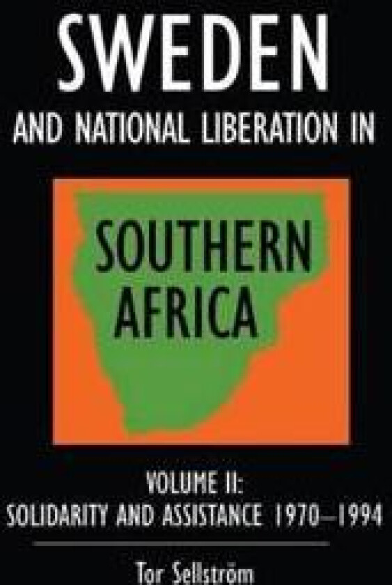 Sweden and National Liberation in Southern Africa