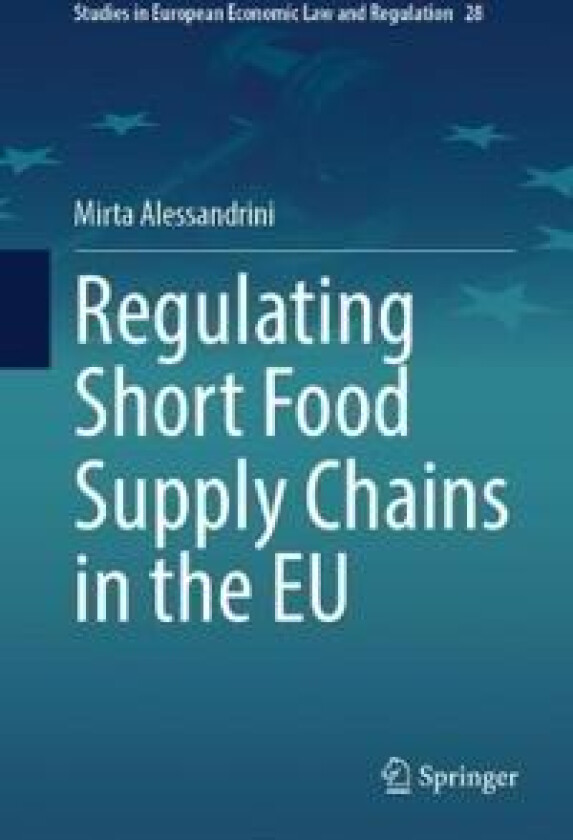 Regulating Short Food Supply Chains in the EU