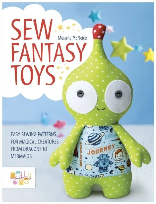 Sew Fantasy Toys av Melly & Me