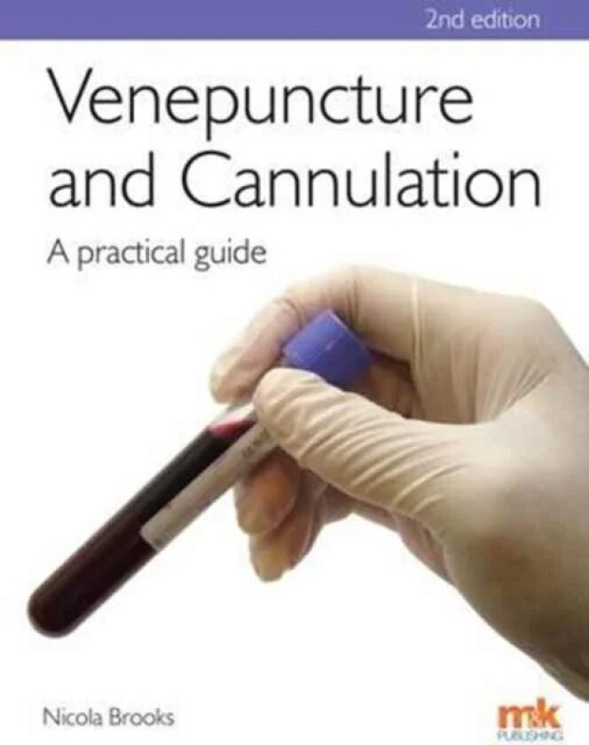 Venepuncture & Cannulation: A Practical Guide av Nicola Brooks