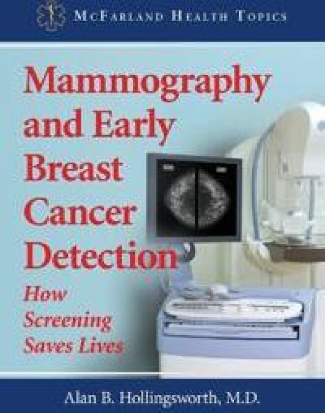 Mammography and Early Breast Cancer Detection