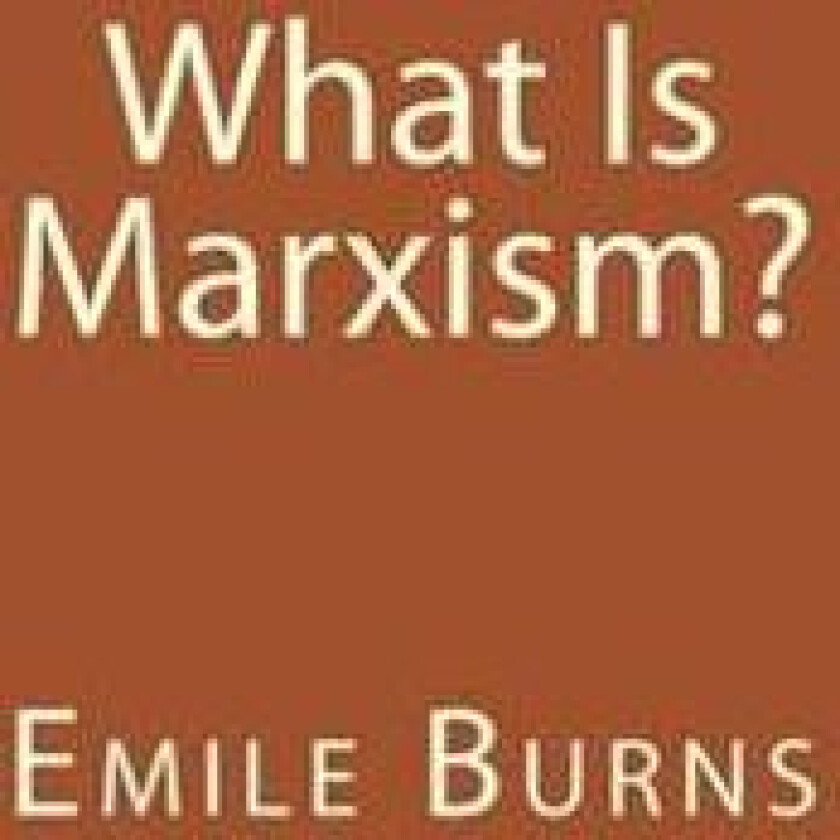 What Is Marxism?