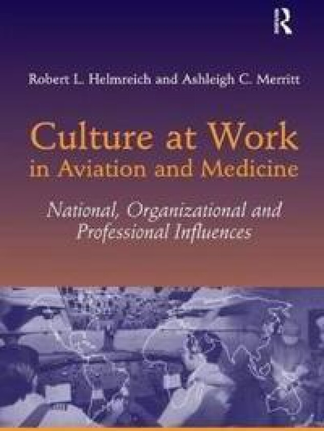 Culture at Work in Aviation and Medicine