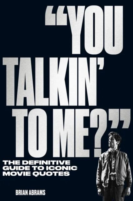 "You Talkin' to Me?" av Brian Abrams