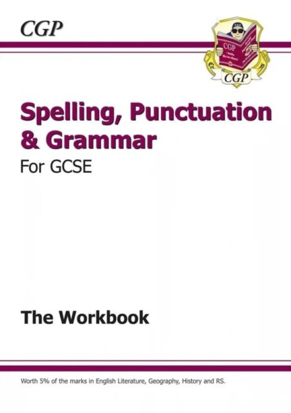 GCSE Spelling, Punctuation and Grammar Workbook (includes Answers) av CGP Books