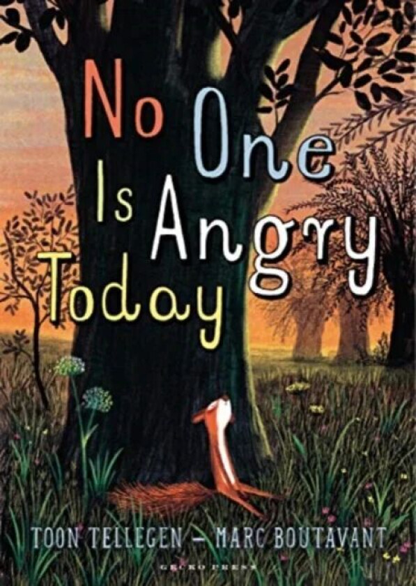 No One Is Angry Today av Toon Tellegen