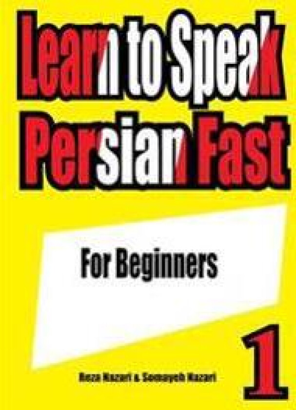 Learn to Speak Persian Fast: For Beginners