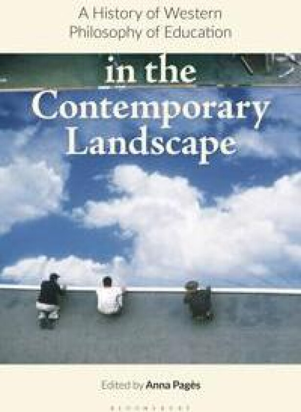 A History of Western Philosophy of Education in the Contemporary Landscape