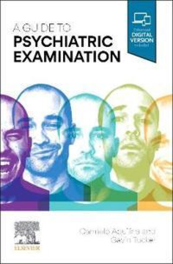 A Guide to Psychiatric Examination