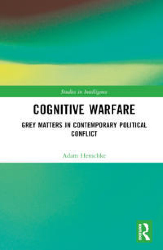 Cognitive Warfare