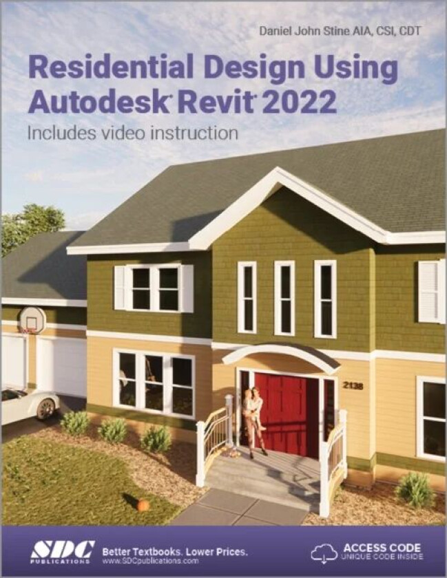 Residential Design Using Autodesk Revit 2022 av Daniel John Stine