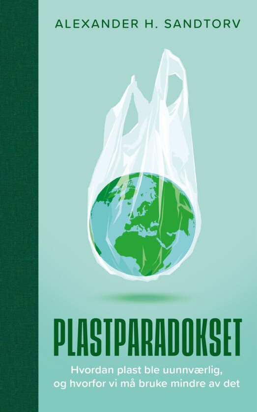 Plastparadokset av Alexander H. Sandtorv - Personlig Signert