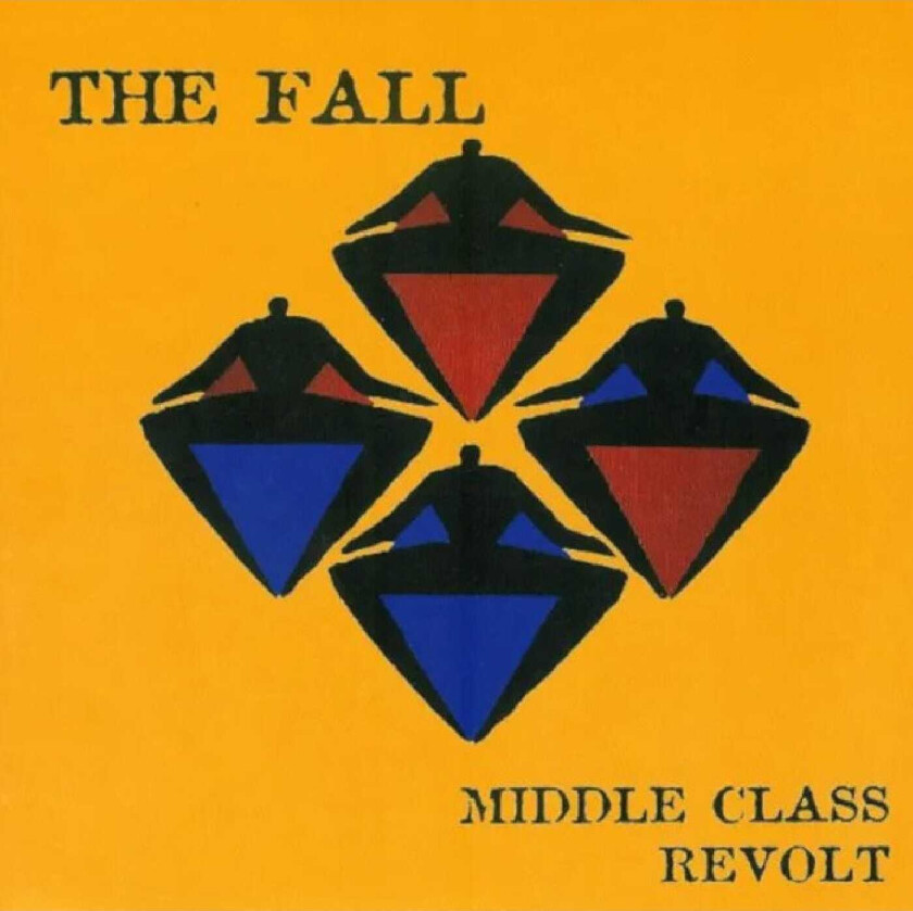 The Fall Middle Class Revolt CD