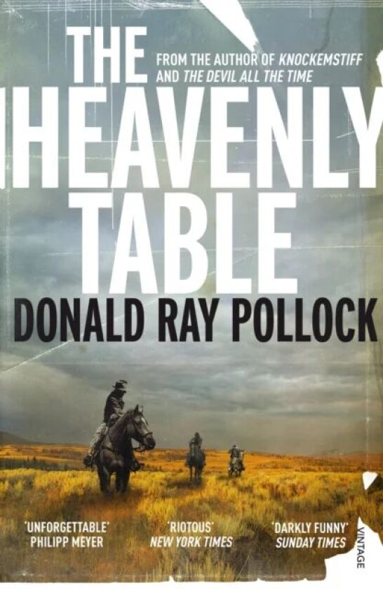 The Heavenly Table av Donald Ray Pollock