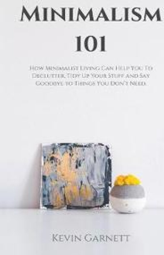 Minimalism 101