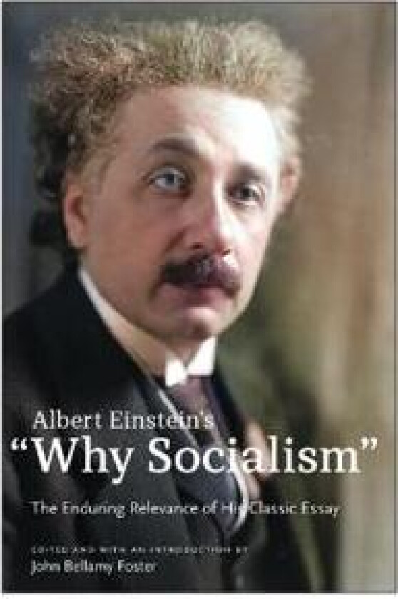 Albert Einstein's 'Why Socialism?