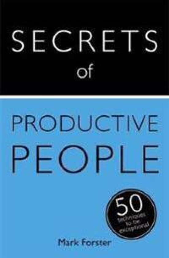 Secrets of Productive People