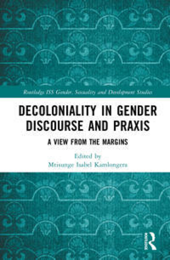 Decoloniality in Gender Discourse and Praxis