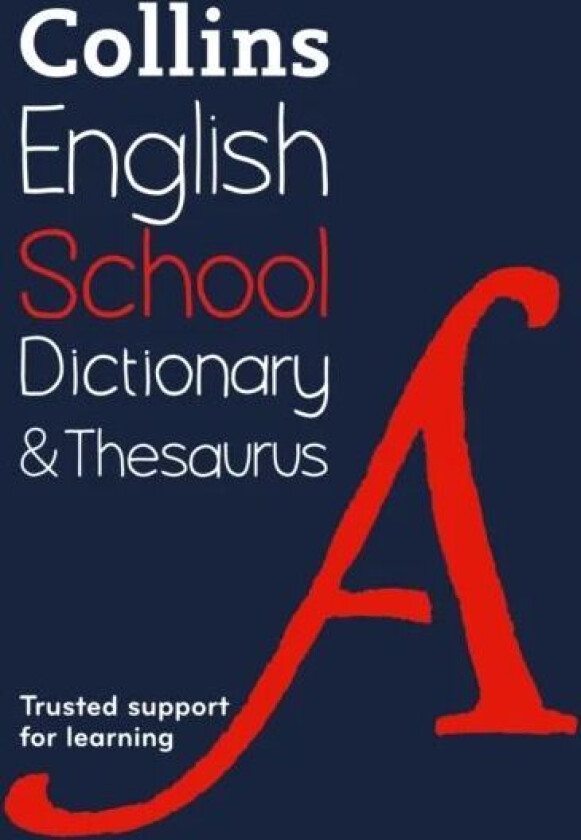 School Dictionary and Thesaurus av Collins Dictionaries