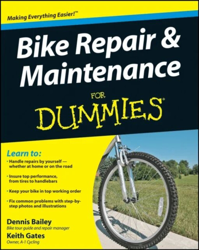 Bike Repair and Maintenance For Dummies av Dennis Bailey, Keith Gates