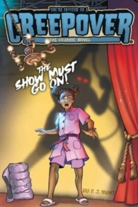 The Show Must Go On! The Graphic Novel av P.J. Night