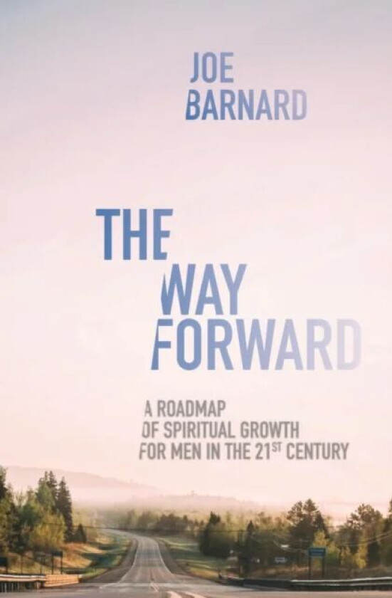 The Way Forward av Joe Barnard