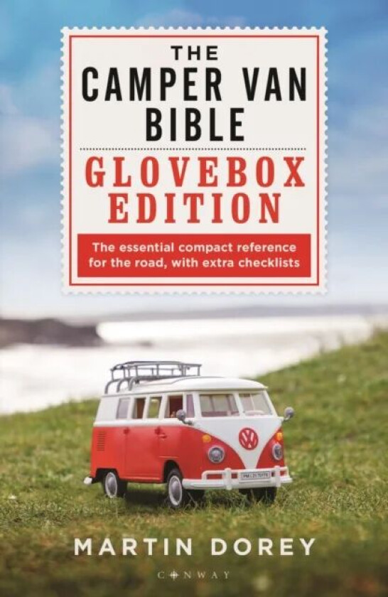 The Camper Van Bible: The Glovebox Edition av Mr Martin Dorey