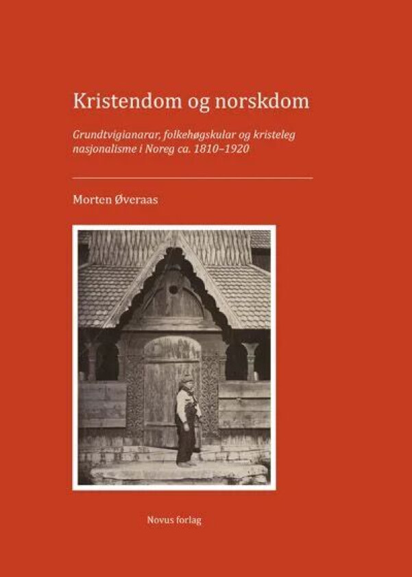 Kristendom og norskdom av Morten Øveraas