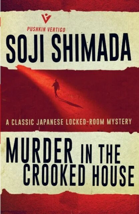 Murder in the Crooked House av Soji Shimada