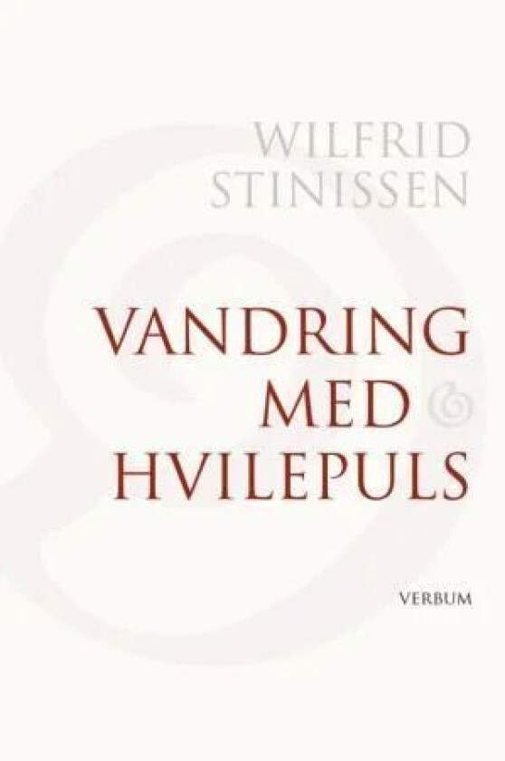 Vandring med hvilepuls av Wilfrid Stinissen
